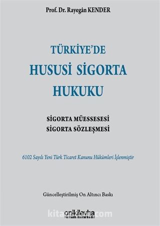 Türkiye'de Hususi Sigorta Hukuku