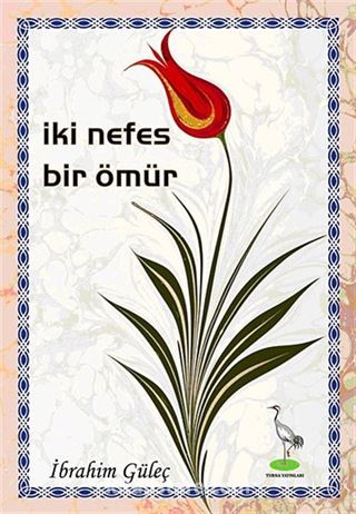 İki Nefes Bir Ömür