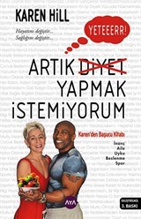 Artık Diyet Yapmak İstemiyorum