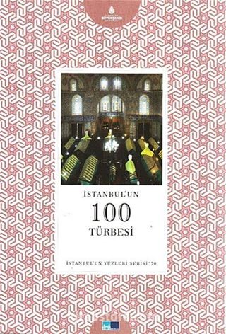 İstanbul'un 100 Türbesi