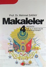 Makaleler 4 / Prof.Dr. Mehmet Saray