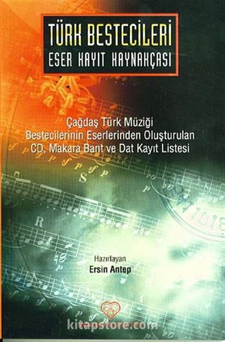 Türk Bestecileri Eser Kayıt Kaynakçası