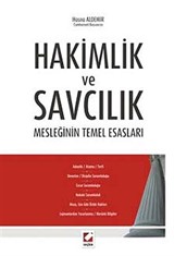 Hakimlik ve Savcılık Mesleğinin Temel Esasları