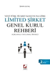 Limited Şirket Genel Kurul Rehberi (Açıklamalı, Uygulamalı, Örnekli)