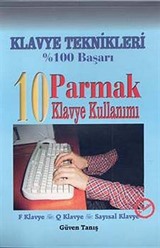 10 Parmak Klavye Kullanımı