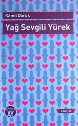 Yağ Sevgili Yürek