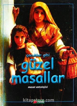 Çocuklar Gibi Güzel Masallar