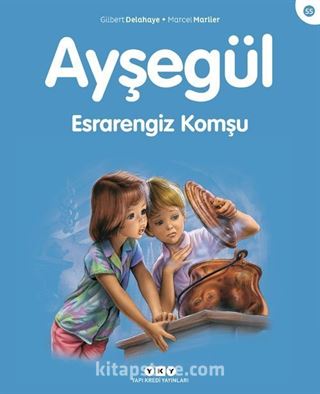 Ayşegül 55 / Esrarengiz Komşu