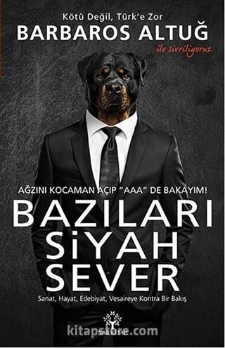 Bazıları Siyah Sever