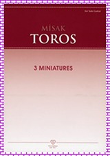 Misak Toros - 3 Miniatures