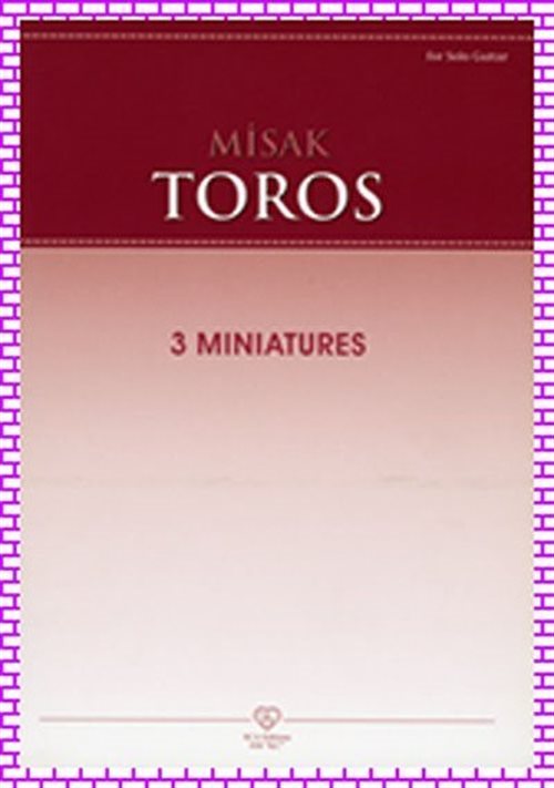 Misak Toros - 3 Miniatures