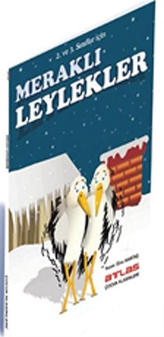 Meraklı Leylekler