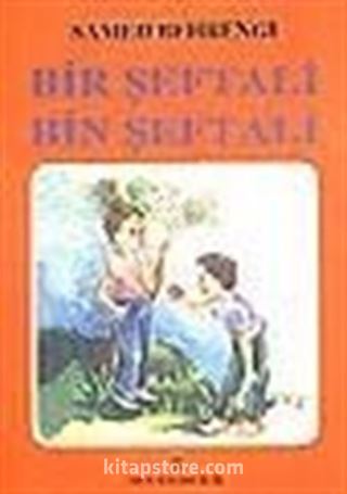 Bir Şeftali Bin Şeftali