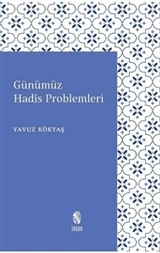 Günümüz Hadis Problemleri