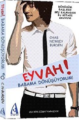 Eyvah! Babama Dönüşüyorum