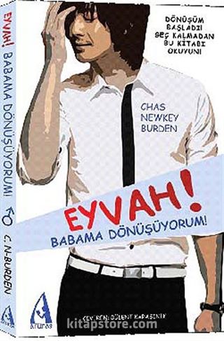 Eyvah! Babama Dönüşüyorum