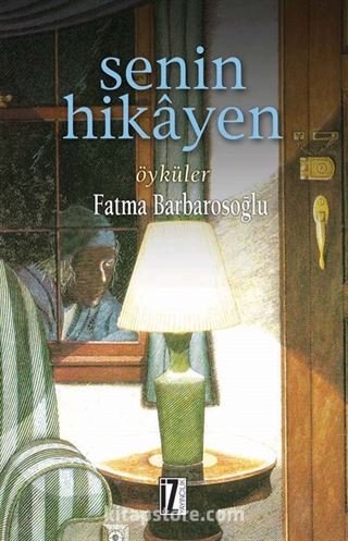 Senin Hikayen / Öyküler