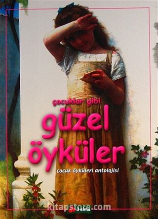 Çocuklar Gibi Güzel Öyküler