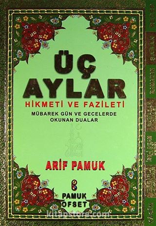 Üç Aylar Hikmeti ve Fazileti (Üç Aylar 010)