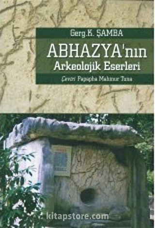 Abhazya'nın Arkeolojik Eserleri