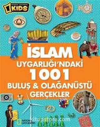 National Geographic Kids - İslam Uygarlığı'ndaki 1001 Buluş