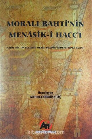 Moralı Bahtı'nin Menasik-i Hacc'ı