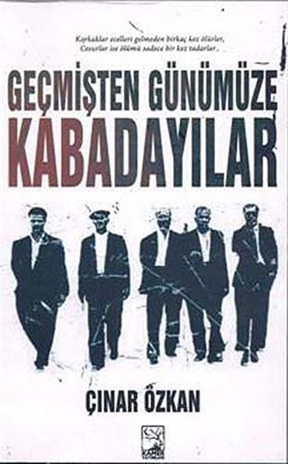 Geçmişten Günümüze Kabadayılar