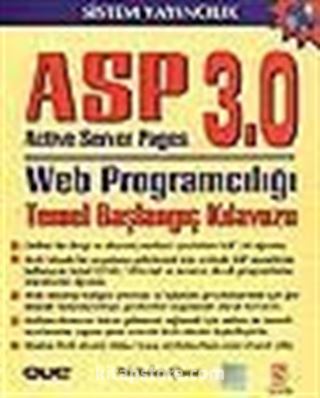 ASP 3.0 Web Programcılığı Temel Başlangıç Kılavuzu/Active Server Pages