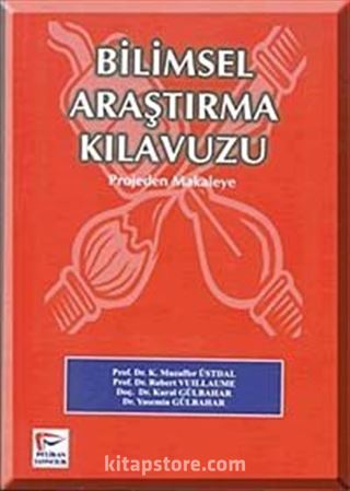 Bilimsel Araştırma Kılavuzu - Projeden Mekaleye