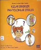 Meraklı Sorulara Doğru Yanıtlar: Kızlar Erkekler Pantolonlar Etekler