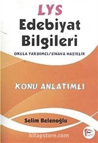 LYS Edebiyat Bilgileri Konu Anlatımlı