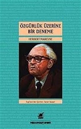 Özgürlük Üzerine Bir Deneme