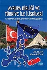 Avrupa Birliği ve Türkiye İle İlişkileri