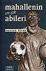 Mahallenin En Şık Abileri