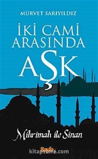 İki Cami Arasında Aşk