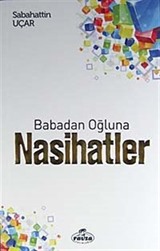 Babadan Oğluna Nasihatler