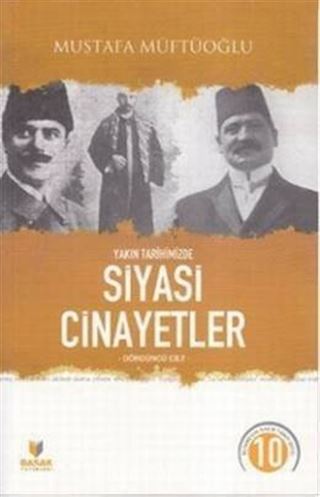 Yakın Tarihimizde Siyasi Cinayetler (4 Cilt Takım)