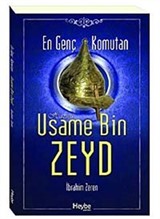 En Genç Komutan Hazreti Usame Bin Zeyd