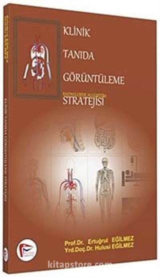 Klinik Tanıda Görüntüleme Stratejisi