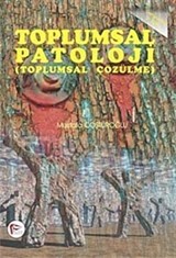 Toplumsal Patoloji (Toplumsal Çözümleme)