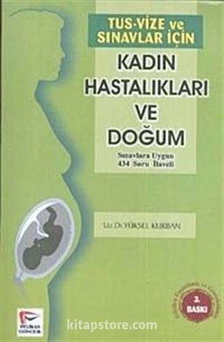 Tus Vize ve Sınavlar İçin Kadın Hastalıkları ve Doğum