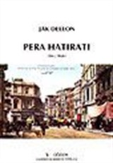 Pera Hatıratı/Anı-Arşiv