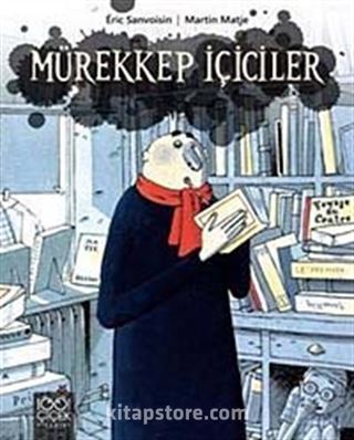 Mürekkep İçiciler 1