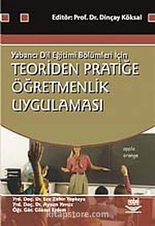 Teoriden Pratiğe Öğretmenlik Uygulaması