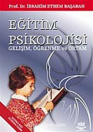 Eğitim Psikolojisi ( Prof. Dr. İbrahim Ethem Başaran)