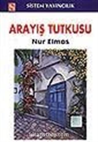 Arayış Tutkusu