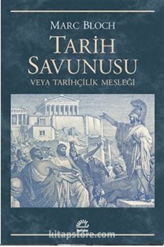 Tarih Savunusu veya Tarihçilik Mesleği