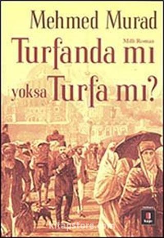 Turfanda mı yoksa Turfa mı?