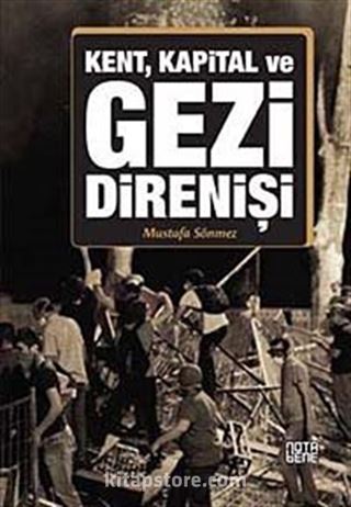 Kent, Kapital ve Gezi Direnişi