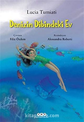 Denizin Dibindeki Ev